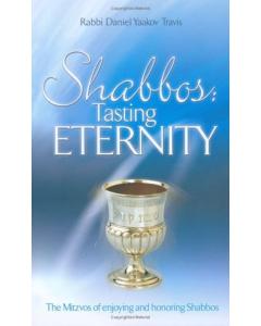 Shabbos: Tasting Eternity Hardcover – September 18, 2006