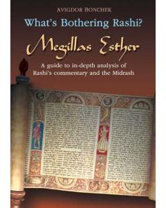 Whats Bothering Rashi? - Megillas Esther [Hardocover]