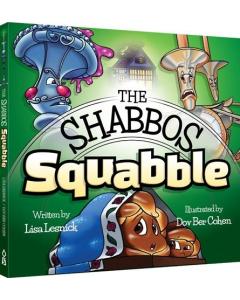 The Shabbos Squabble