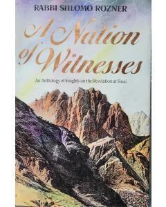 A Nation of Witnesses H/C Rabbi Shlomo Rozner