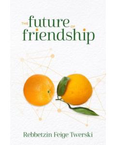 The Future of Friendship [Hardcover]