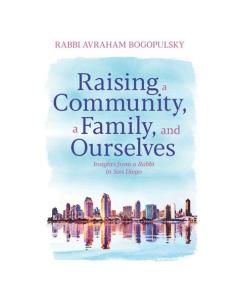 Raising a Community, a Family, and Ourselves [Hardcover]
