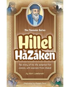 Tannaim Series: Hillel Hazakein - Comic