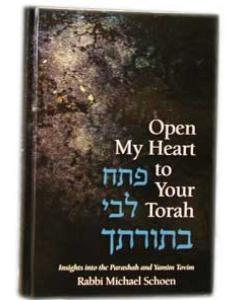 Open My Heart To Your Torah Michael Schoen