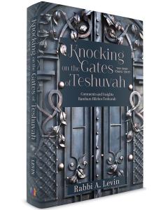 Knocking On The Gates Of Teshuvah