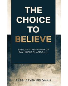 The Choice to Believe