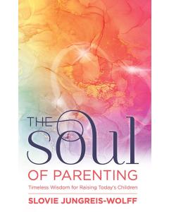 The Soul of Parenting