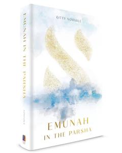 Emunah in the Parsha