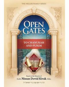 Open Gates to Chanukah and Purim