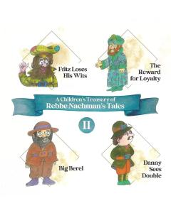 A Children’s Treasury of Rebbe Nachman Tales Vol 2