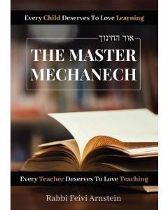 The Master Mechanech