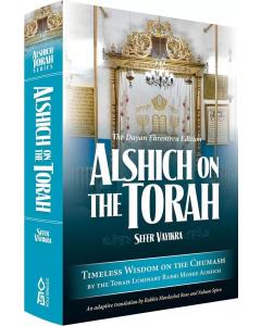 Alshich on the Torah, Vayikra:  Timeless wisdom  on the Chumash by the Torah luminary Rabbi Moshe Alshich