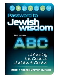 Password to Jewish Wisdom:  Unlocking the Code  to Judaism's Genius