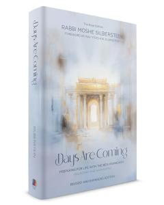 Days are Coming - Preparing for life with the Beis Hamikdash