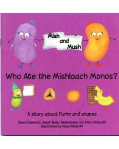 Mish & Mush: Who Ate the Mishloach Manos?