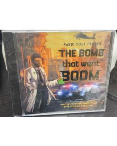 The Bomb That Went Boom by Rabbi Yoel Ferber
