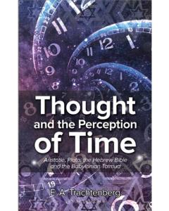 Thought The Perception Of Time Trachtenberg