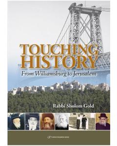 Touching History Sholom Gold