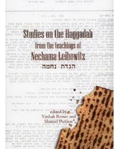STUDIES ON THE HAGGADAH: From the Teachings of Nechama Leibowitz