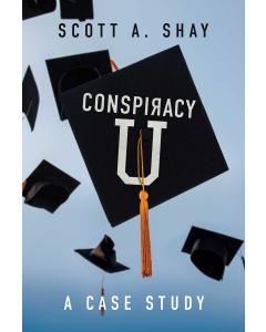 Conspiracy U: A Case Study