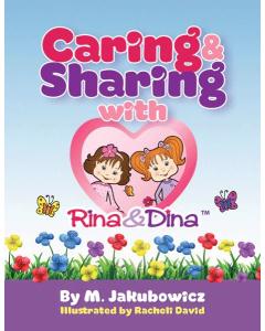 Caring & Sharing with Rina & Dina
