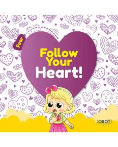 Follow Your Heart - Fear
