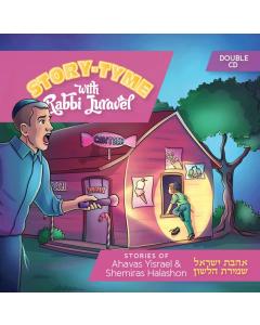 Story Tyme with Rabbi Juravel - Ahavas Yisrael & Shemiras Halashon - Double CD