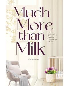 Much More than Milk