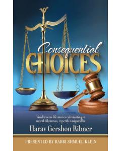 Consequential Choices