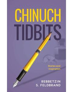 Chinuch Tidbits