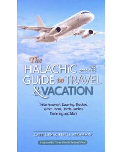 The Halachic Guide to Travel and Vacation