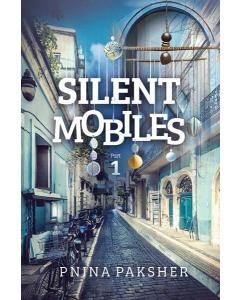 Silent Mobiles Part 1