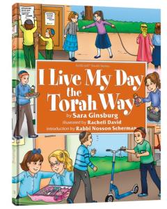 I Live My Day the Torah Way