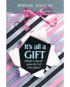 It's All a Gift