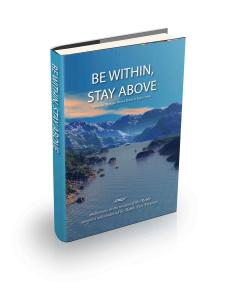 Be Within, Stay Above