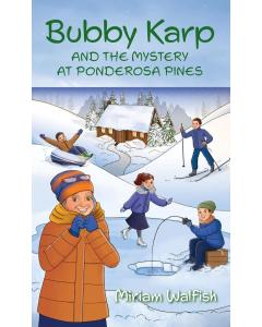 Bubby Karp and the Mystery at Ponderosa Pines
