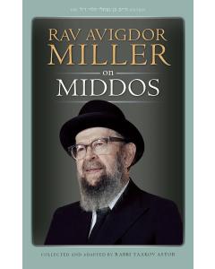 Rav Avigdor Miller on Middos