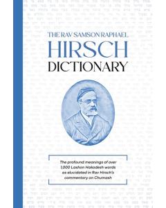 The Rav Samson Raphael Hirsch Dictionary