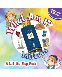 What Am I? Mitzvos (A Lift-the-Flap Book)