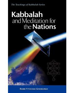 Kabbalah And Meditation For The Nations