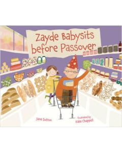 Zayde Babysits before Passover