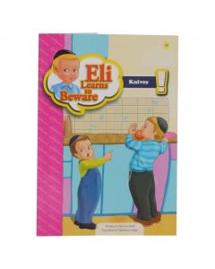 Eli Learns to Beware - Knives