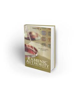 Rabbinic Authority, Volume 6: The Vision and the Reality,  Beit Din Decisions in English