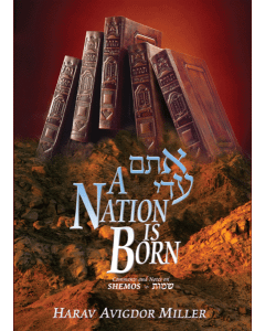 A Nation is Born (Shmos)