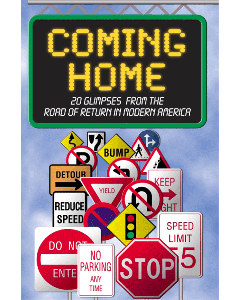 Coming Home - 20 Glimpses From The Road Of Return In Modern America [Hardcover] Updated