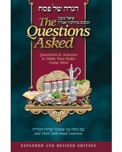 The Questions Asked Haggadah - REVISED AND EXPANDED