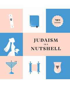 Judaism in a Nutshell: The Jewish Primer