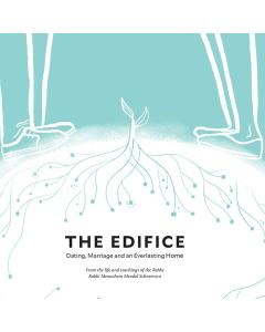 The Edifice: Dating, Marriage and an Everlasting Home