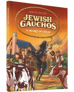Jewish Gauchos:  A Heart of Gold