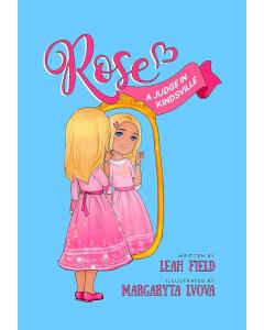 Rose - A Judge In Kindsville